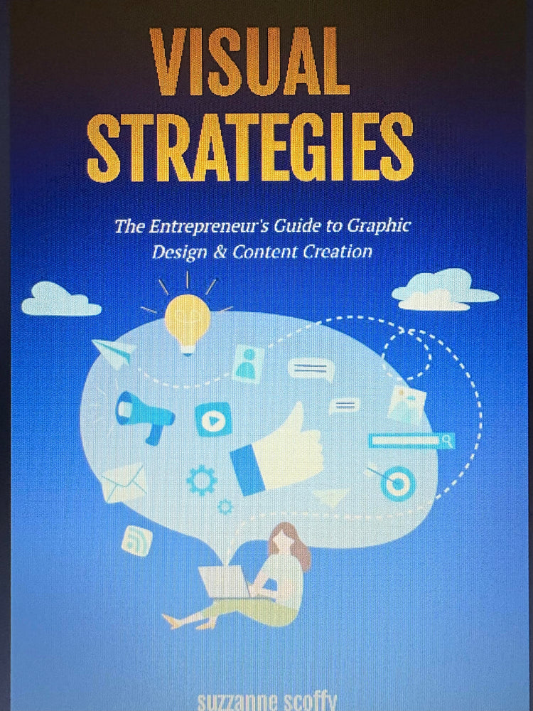 The Entrepreneur's Guide to Graphic Design & Content Creation
